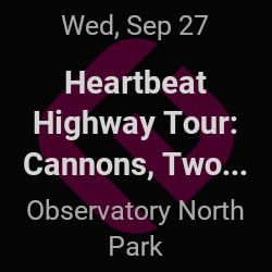 forhold Betydning sten Heartbeat Highway Tour, Cannons – San Diego – Sep 27 | edmtrain