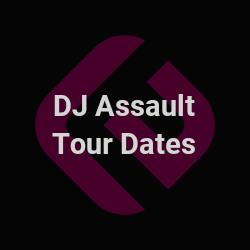 dj assault tour dates