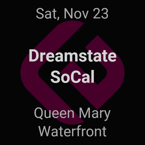 Dreamstate SoCal – Long Beach – Nov 23