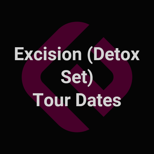 Excision Tour Dates