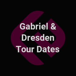 gabriel and dresden tour 2022