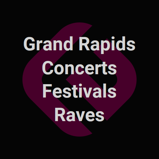 Grand Rapids EDM Concerts | edmtrain