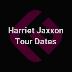 Harriet Jaxxon Tour | Edmtrain