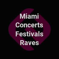 Miami EDM Concerts | Edmtrain