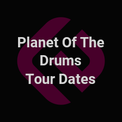 planet of the drums tour 2022